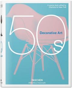 Decorative Art 50s Charlotte Fiell, Peter Fiell