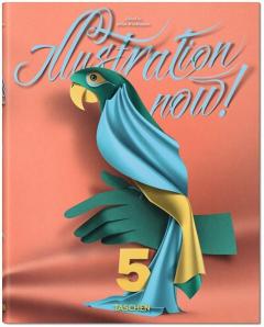 Illustration Now! - Vol. 5 Julius Wiedemann