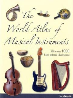 The World Atlas of Musical Instruments
