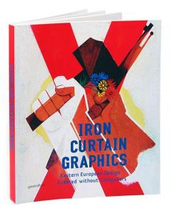 Iron Curtain Graphics. Eastern European Design Created without Computers