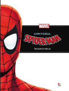 Uimitorul Spider-Man - Inceputurile