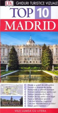 Top 10 Madrid - Ghid Turistic Vizual