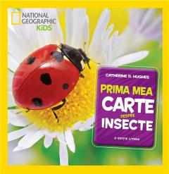 Prima mea carte despre insecte