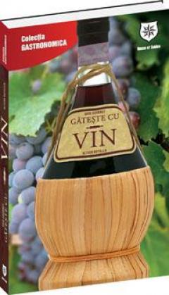 Ghid Gourmet. Gateste cu vin Alison Boteler