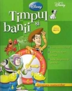 Aventura numerelor. Timpul si banii 