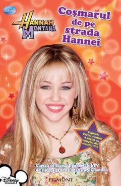 Hannah Montana- Cosmarul de pe strada Hannei