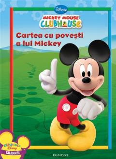 Mickey Mouse Clubhouse: Cartea cu povesti a lui Mickey