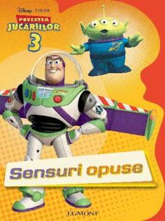 Toy Story 3: Sensuri opuse