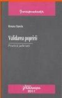 Validarea popririi - Practica judiciara