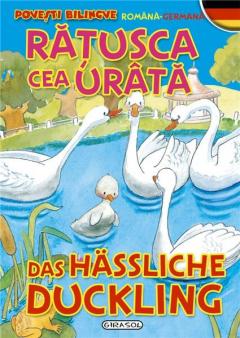 Povesti bilingve (romana-germana): Ratusca cea urata