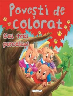 Povesti De Colorat: Cei Trei Purcelusi