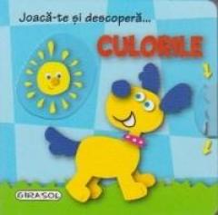 Joaca-te si descopera... culorile 