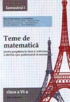 Teme de matematica. Clasa a VI-a. Semestrul I