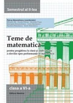 Teme de matematica. Clasa a VI-a. Semestrul al II-lea
