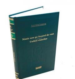 Nimic nou pe frontul de Vest. Cuibul visurilor