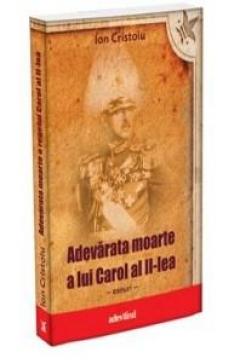 Adevarata moarte a lui Carol al II-lea