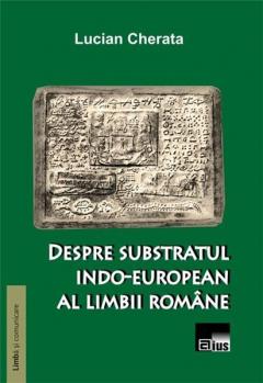 Despre substratul indo-european al limbii romane
