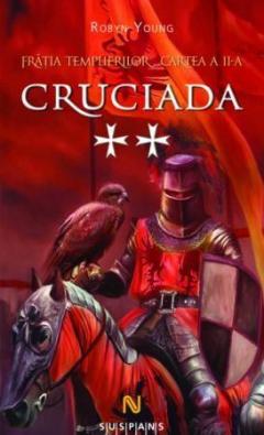 Cruciada. Vol 2