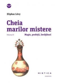 Cheia marilor mistere vol. 2