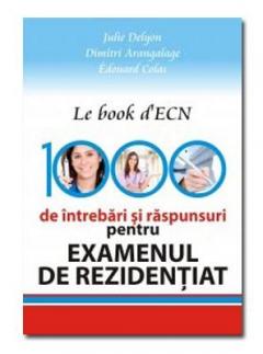 1000 de intrebari si raspunsuri pentru examenul de rezidentiat