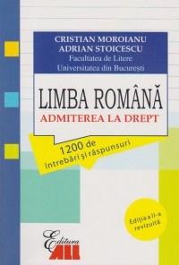 Limba Romana - Admitere la Drept Ed. a II-a