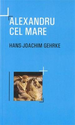 Alexandru cel Mare Hans-Joachim Gehrke