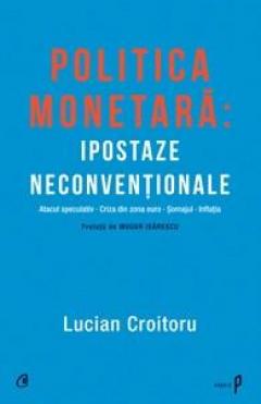 Politica monetara: Ipostaze neconventionale