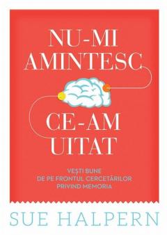 Nu-mi amintesc ce-am uitat