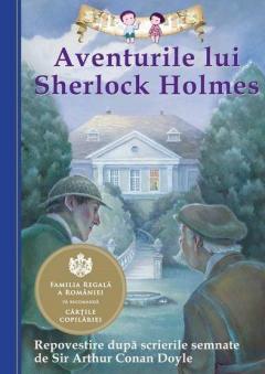 Aventurile lui Sherlock Holmes. Repovestire dupa Sir Arthur Conan Doyle