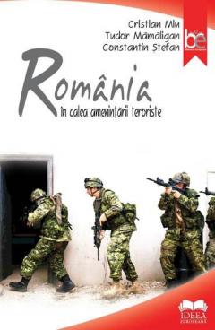 Romania in calea amenintarii teroriste
