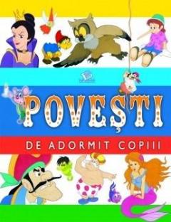 Povesti de adormit copiii. Ed. a II-a