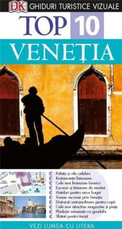 Top 10. Venetia. Ghid turistic vizual