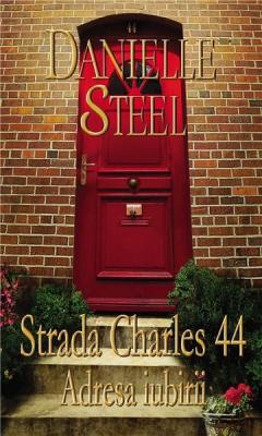 Strada Charles 44 Adresa iubirii