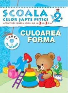  Culoarea. Forma. Activitati pentru copiii de la 2 la 3 ani 