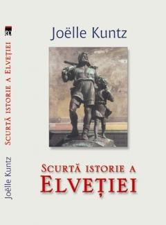 Scurta istorie a Elvetiei