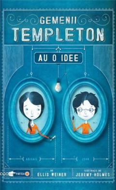 Gemenii Templeton au o idee Ellis Weiner