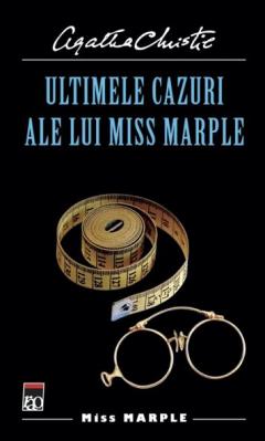 Ultimele cazuri ale lui Miss Marple 