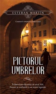 Pictorul umbrelor Esteban Martin