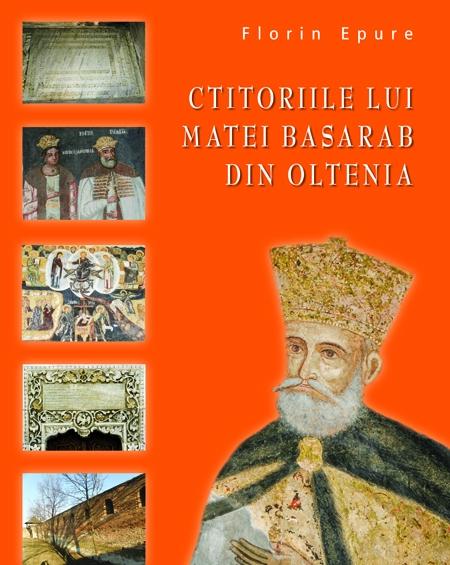 Ctitoriile lui Matei Basarab din Oltenia