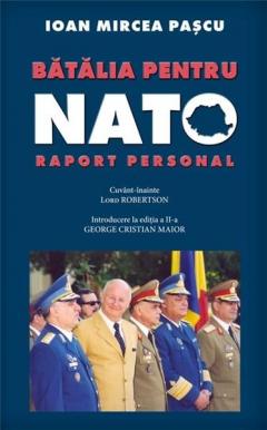 Batalia pentru NATO. Raport personal