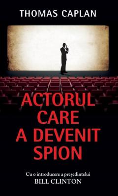 Actorul care a devenit spion