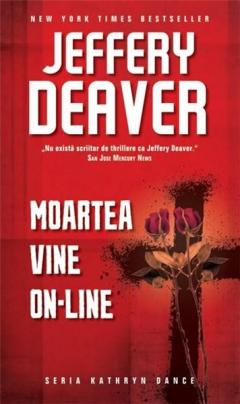 Moartea vine on-line Jeffery Deaver