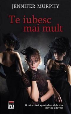 Te iubesc mai mult Jennifer Murphy