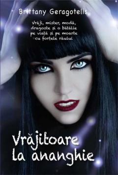 Vrajitoare la ananghie Brittany Geragotelis