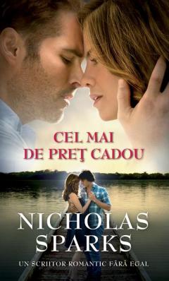 Cel mai de pret cadou Nicholas Sparks
