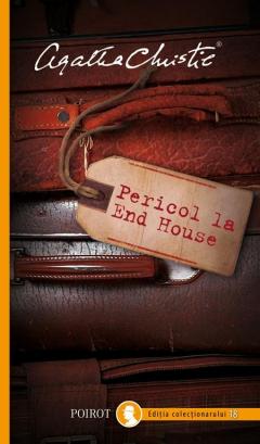 Pericol la End House