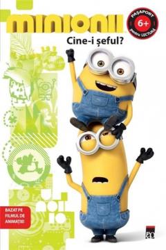 Minionii - Cine-i seful? 