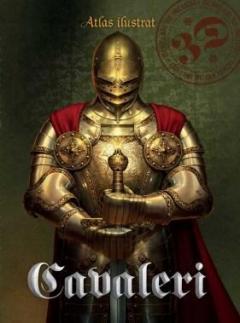 Cavaleri - Atlas ilustrat