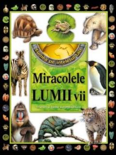 Miracolele lumii vii