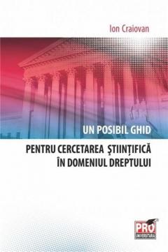 Un posibil ghid pentru cercetarea stiintifica in domeniul dreptului